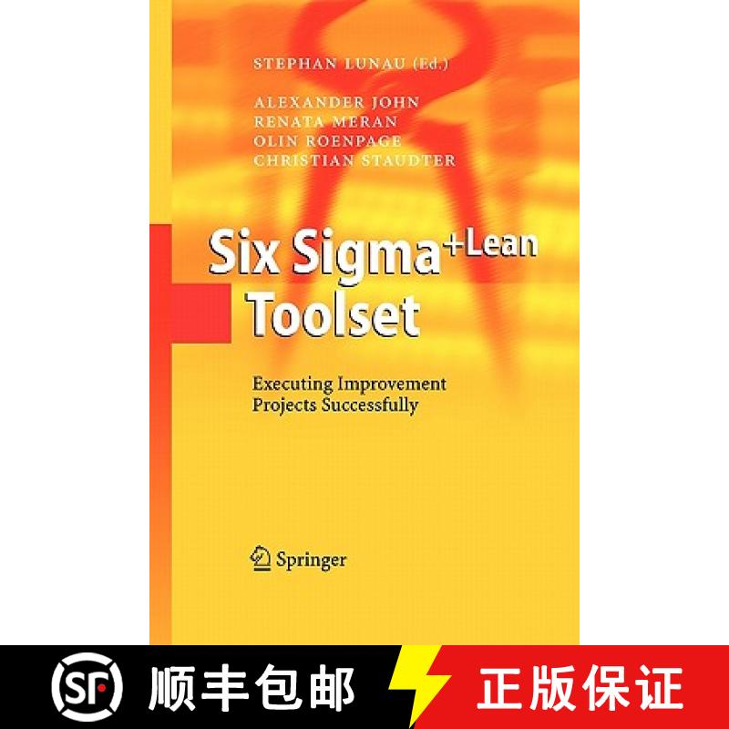 【3-4周达】Six Sigma+Lean Toolset : Executing Improvement Projects Successfully [9783642068881]