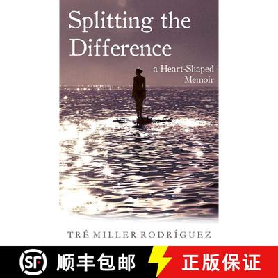 【3-4周达】Splitting the Difference : A Heart-Shaped Memoir [9781938314209]