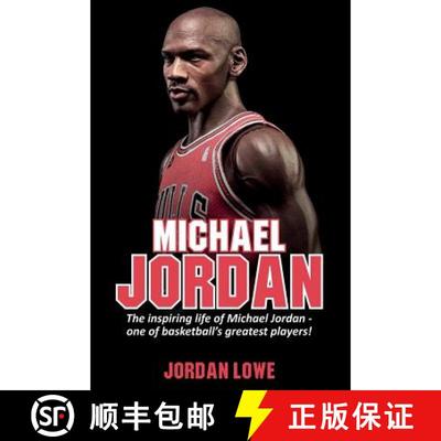 【3-4周达】Michael Jordan: The inspiring life of Michael Jordan - one of basketball's greatest players [9781925989854]