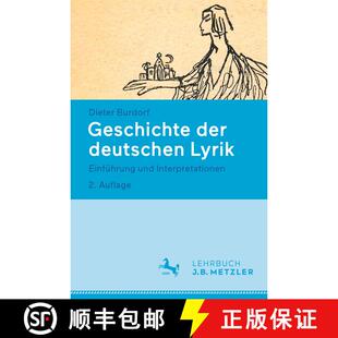 【3-4周达】Geschichte der deutschen Lyrik: Einführung und Interpretationen (2., aktualisierte und er... [9783476059048]