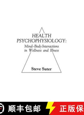 【3-4周达】Health Psychophysiology: Mind/Body Interaction in Illness and Wellness [9780898596724]