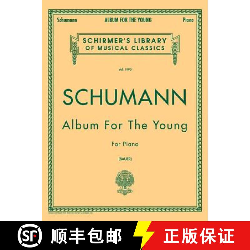 【3-4周达】Album for the Young, Op. 68: Schirmer Library of Classics Volume 1993 Piano Solo [9780793529940]