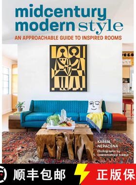 【3-4周达】Midcentury Modern Style: An Approachable Guide to Inspired Rooms [9781423663959]