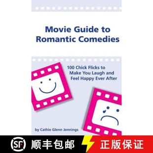 Feel Movie You Make That Happy 9780984320431 Ever After 100 Guide and Chick Romantic 预订 Laugh Flicks Comedies