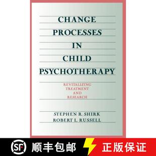 【3-4周达】Change Processes in Child Psychotherapy: Revitalizing Treatment and Research [9781572300958]