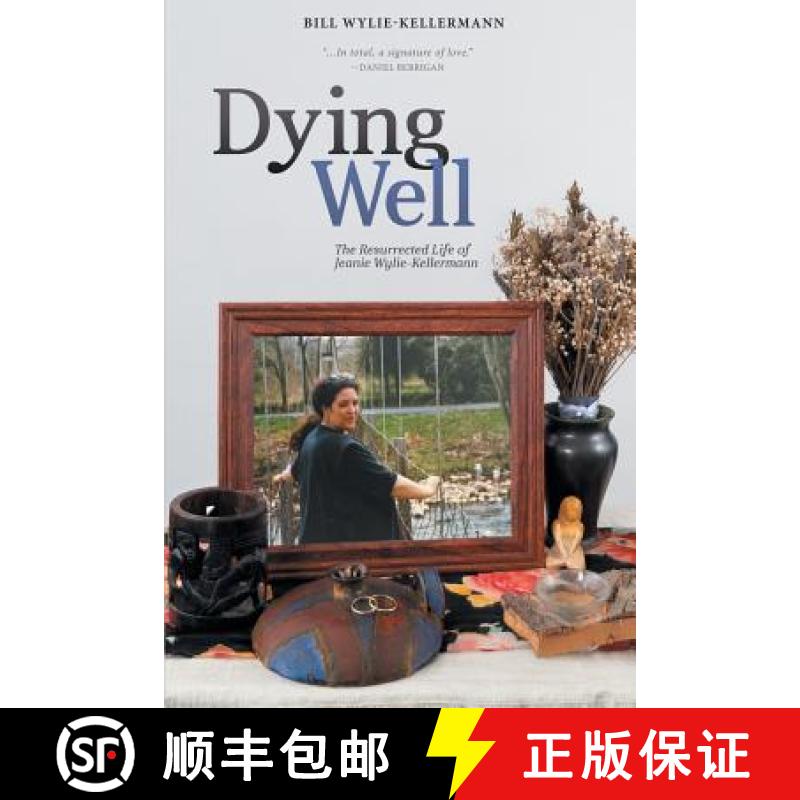 【3-4周达】Dying Well: The Resurrected Life of Jeanie Wylie-Kellermann [9781641800112]