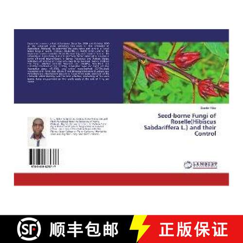 预订 Seed-borne Fungi of Roselle(Hibiscus Sabdariffera L.) and their Control [9783659875717]