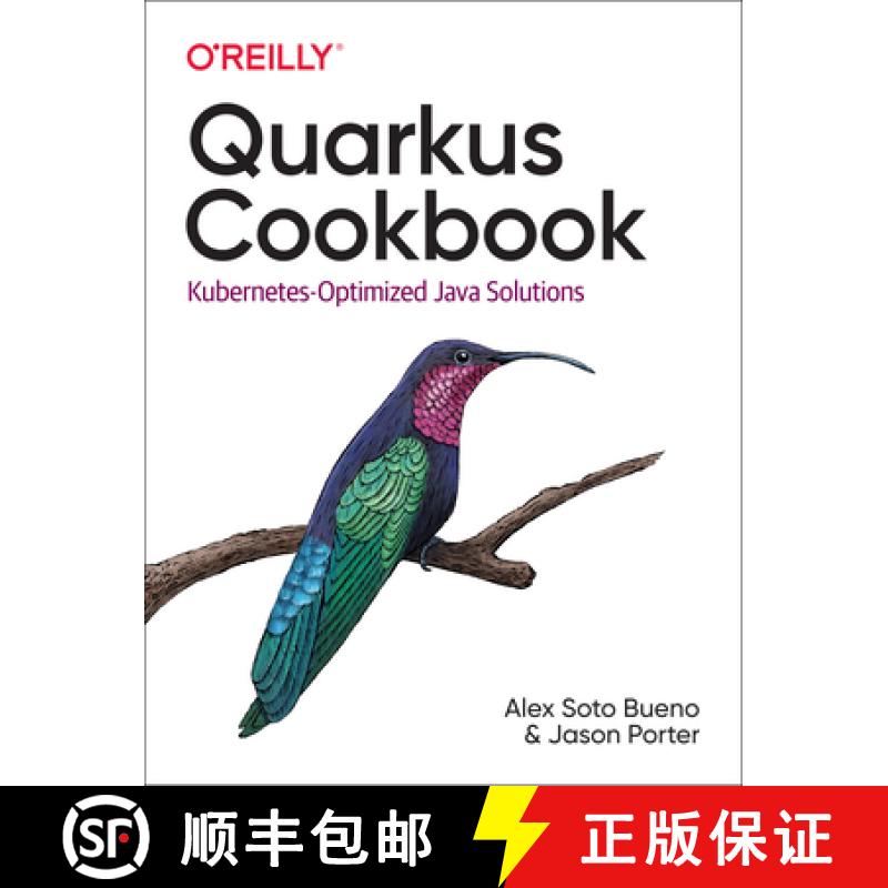 【4周达】Quarkus Cookbook: Kubernetes-Optimized Java Solutions [9781492062653]