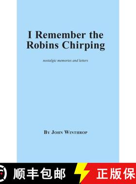 【3-4周达】I Remember the Robins Chirping [9780997024265]