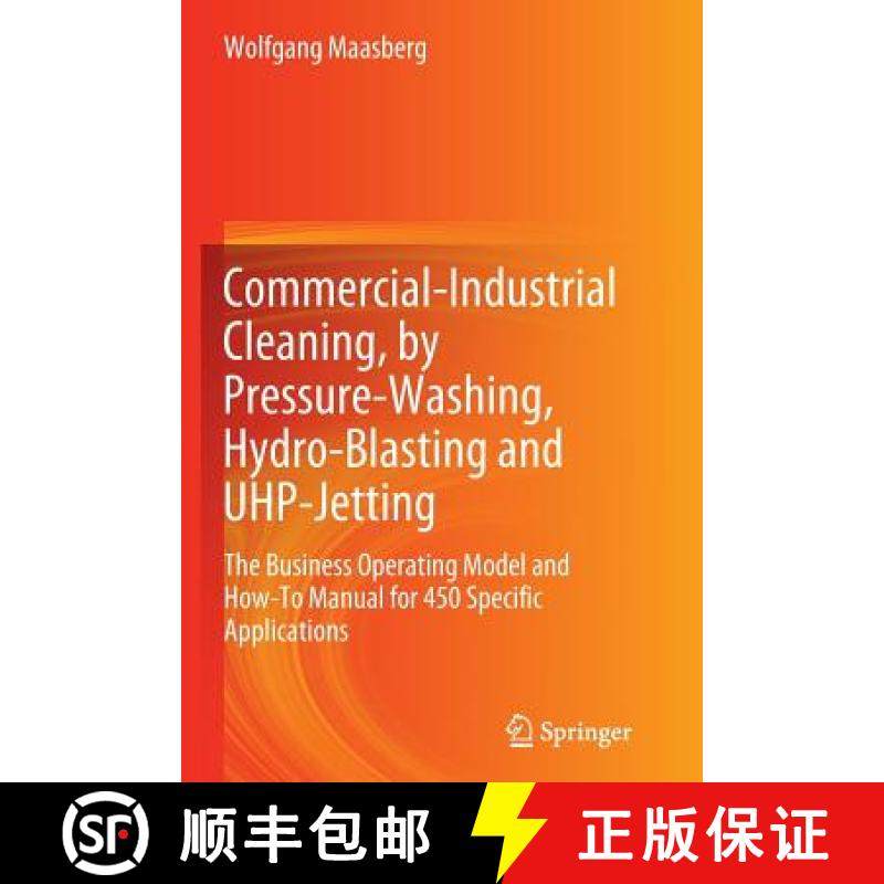 【3-4周达】Commercial-Industrial Cleaning, by Pressure-Washing, Hydro-Blasting and UHP-Jetting: The B... [9781447160441]