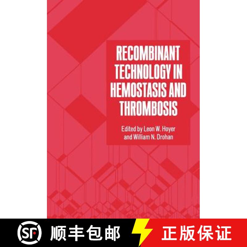 【3-4周达】Recombinant Technology in Hemostasis and Thrombosis [9781461366447]