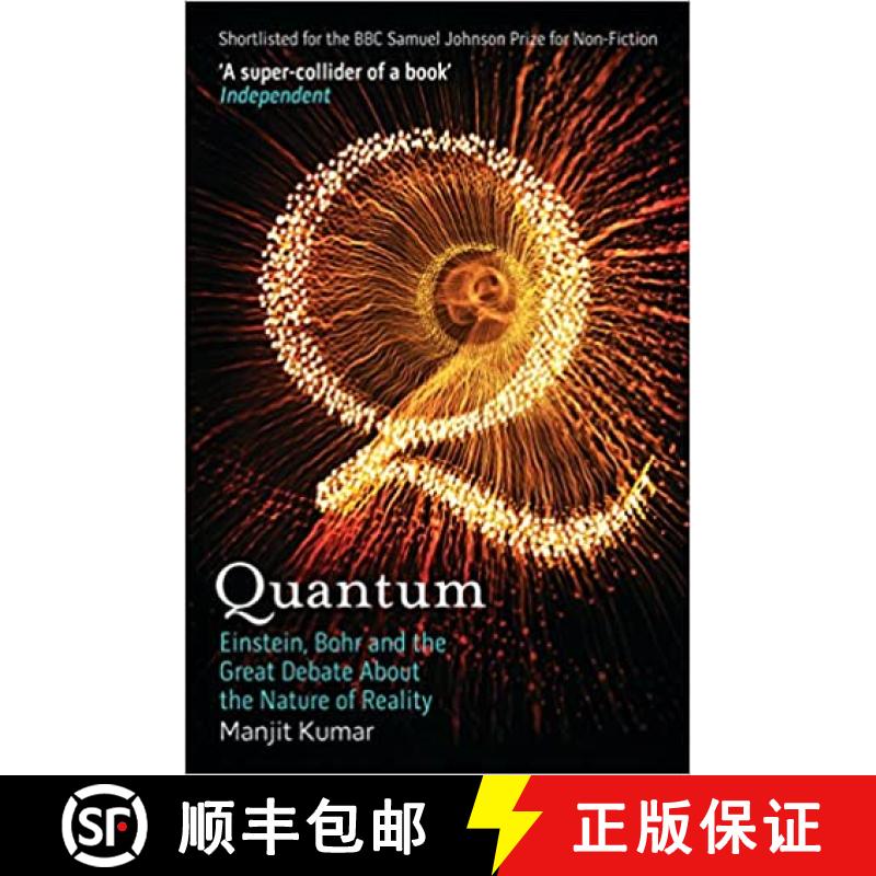 现货 量子理论：爱因斯坦与玻尔关于世界本质的伟大论战 Quantum: Einstein, Bohr and the Great Debate Abou... [9781848310353]