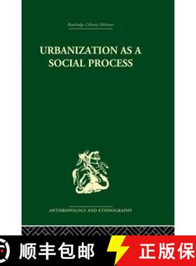 【3-4周达】Urbanization as a Social Process: An essay on movement and change in contemporary Africa [9780415869225]