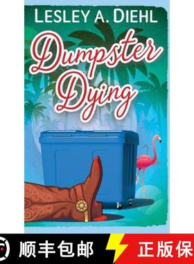 预订 Dumpster Dying: Book 1 in the Big Lake Murder Mysteries [9780997234923]