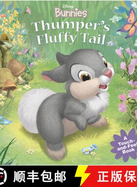 【3-4周达】Disney Bunnies: Thumper's Fluffy Tail [9781423104438]
