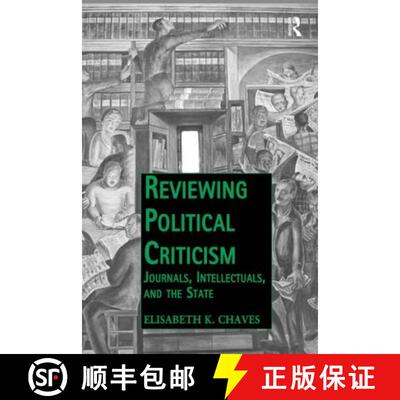 【3-4周达】Reviewing Political Criticism: Journals, Intellectuals, and the State [9780367599751]