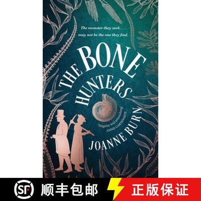 【3-4周达】The Bone Hunters: An Engrossing Tale of a Woman Striving for the Recognition She Deserves'... [9781408726501]
