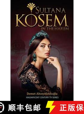 预订 Sultana Kosem: In The Harem [9781945544439]