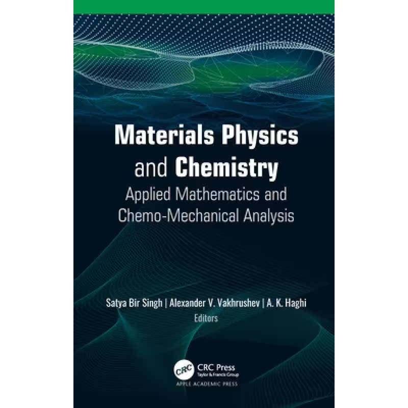 【4周达】Materials Physics and Chemistry: Applied Mathematics and Chemo-Mechanical Analysis[9781771888677]-封面