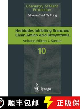 【3-4周达】Herbicides Inhibiting Branched-Chain Amino Acid Biosynthesis : Recent Developments [9783642791093]