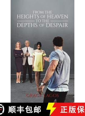 预订 From The Heights Of Heaven To The Depths Of Despair [9789948374282]