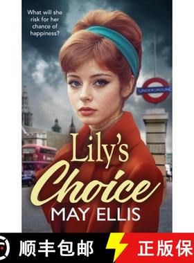 【3-4周达】Lily's Choice: An emotional, heartfelt saga from May Ellis, based on real life events [9781836339038]