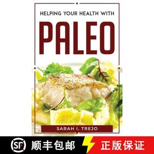 Helping Your Health Paleo 4周达 with 9781804770061