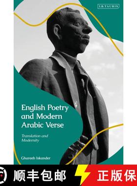 【3-4周达】English Poetry and Modern Arabic Verse: Translation and Modernity [9780755639939]
