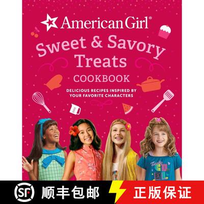 【3-4周达】精装 American Girl Sweet & Savory Treats Cookbook: Delicious Recipes Inspired by Your Favo... [9781681887753]