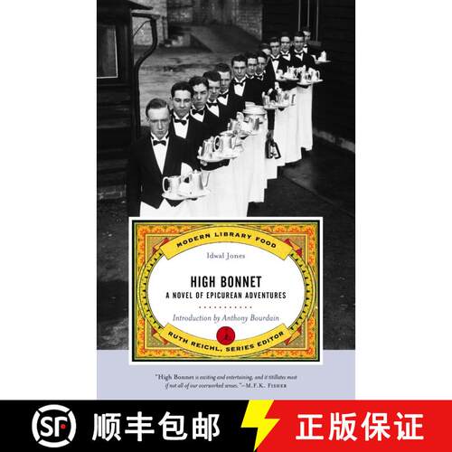 【3-4周达】High Bonnet: A Novel of Epicurean Adventures [9780375757563]