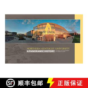 【3-4周达】Northern Kentucky University: A Panoramic History [9780813165622]