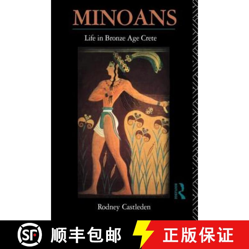 【3-4周达】Minoans : Life in Bronze Age Crete [9780415088336]