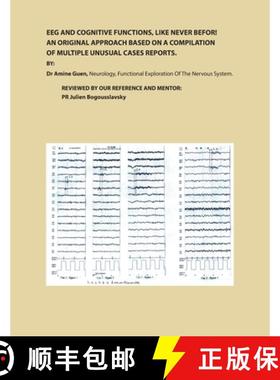 预订 Eeg and Cognitive Functions, Like Never Befor!: An Original Approach Based on a Compilation of M... [9782981786005]