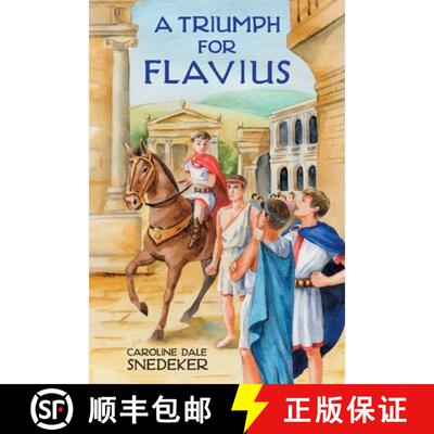 【3-4周达】A Triumph for Flavius [9798888180884]