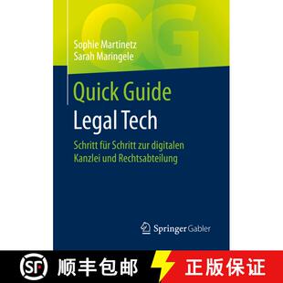 【3-4周达】Quick Guide Legal Tech : Schritt für Schritt zur digitalen Kanzlei und Rechtsabteilung [9783658285524]