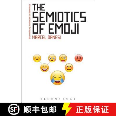 【4周达】The Semiotics of Emoji: The Rise of Visual Language in the Age of the Internet [9781474281997]