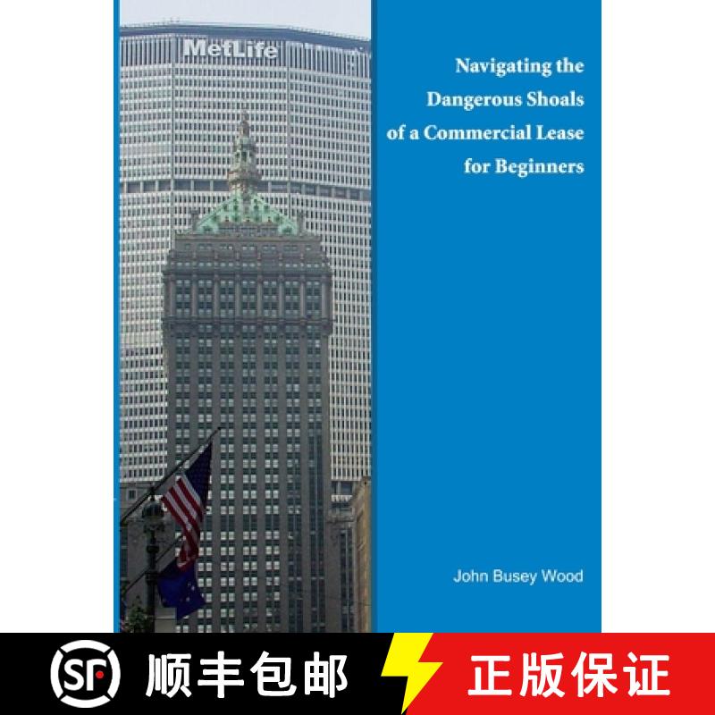【3-4周达】Navigating the Dangerous Shoals of a Commercial Lease for Beginners [9780557095223]