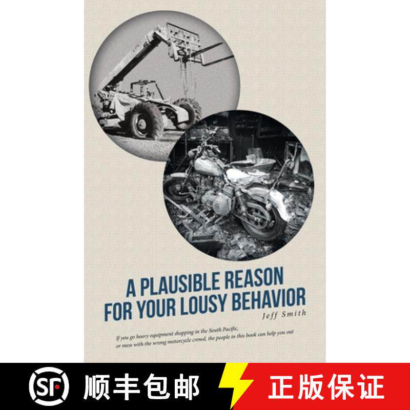 【3-4周达】A Plausible Reason for Your Lousy Behavior [9781646540259]