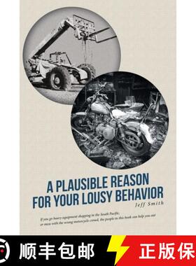 【3-4周达】A Plausible Reason for Your Lousy Behavior [9781646540259]