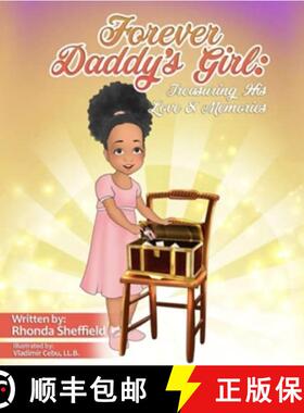 【3-4周达】Forever Daddy's Girl: Treasuring His Love and Memories [9780578974354]