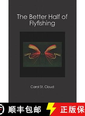 【3-4周达】The Better Half of Flyfishing [9781439202043]