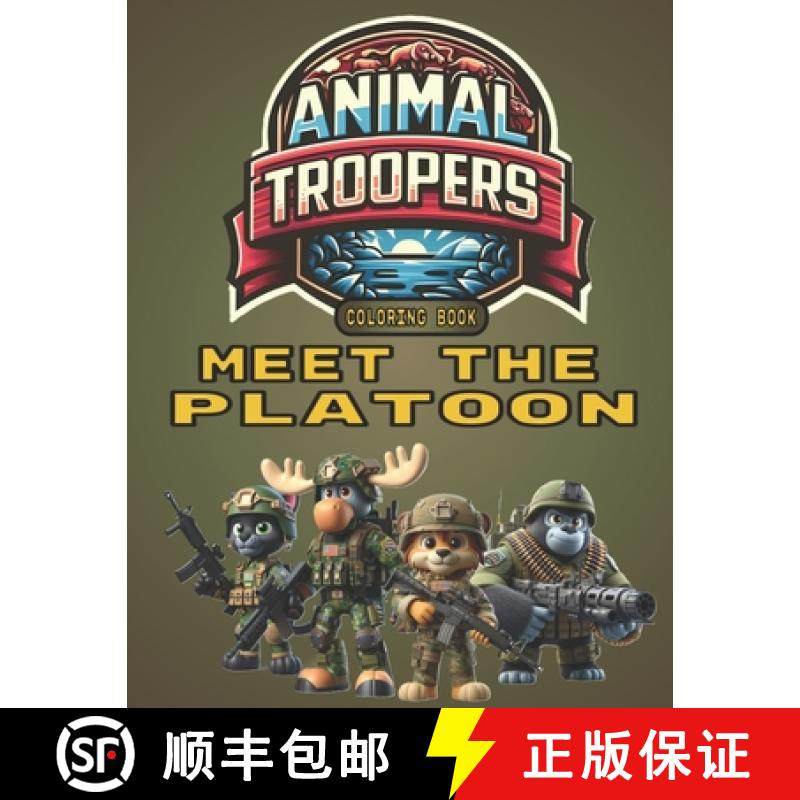 【3-4周达】Animal Troopers: Meet the Platoon [9798218456580]