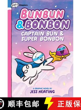 【3-4周达】Captain Bun & Super Bonbon: A Graphix Chapters Book (Bunbun & Bonbon #3): Volume 3 [9781338745931]