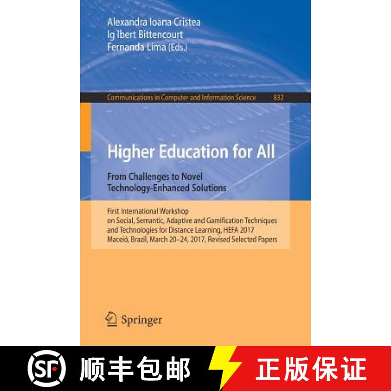 【3-4周达】Higher Education for All. From Challenges to Novel Technology-Enhanced Solutions: First In... [9783319979335]