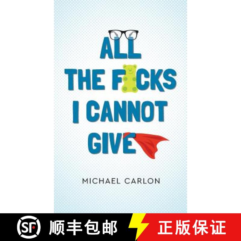 【4周达】All the F*cks I Cannot Give [9780997983951]