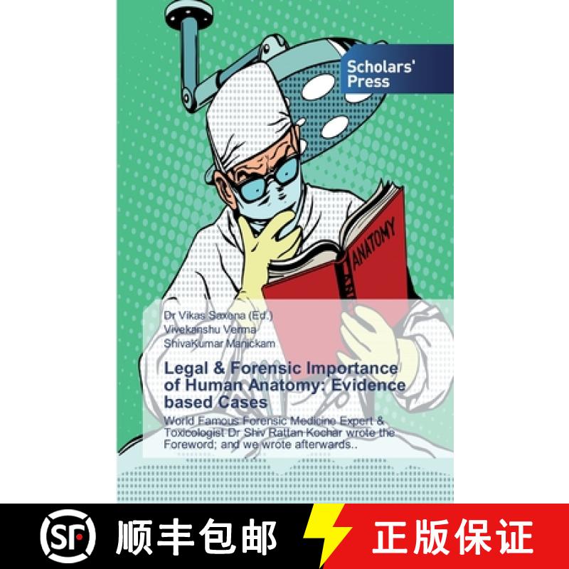 预订 Legal & Forensic Importance of Human Anatomy: Evidence based Cases [9786138915171]