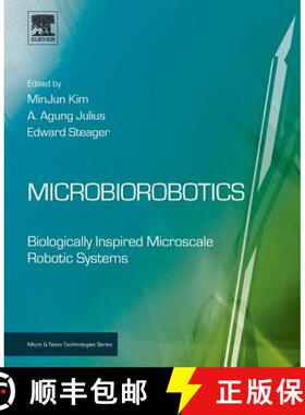 【3-4周达】Microbiorobotics: Biologically Inspired Microscale Robotic Systems [9780128103340]