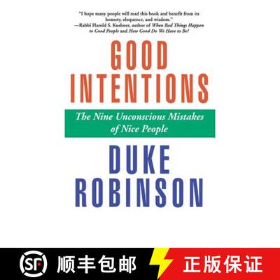 【3-4周达】精装 Good Intentions: The Nine Unconscious Mistakes of Nice People [9780446520850]