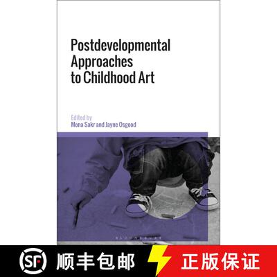 【3-4周达】Postdevelopmental Approaches to Childhood Art [9781350183315]