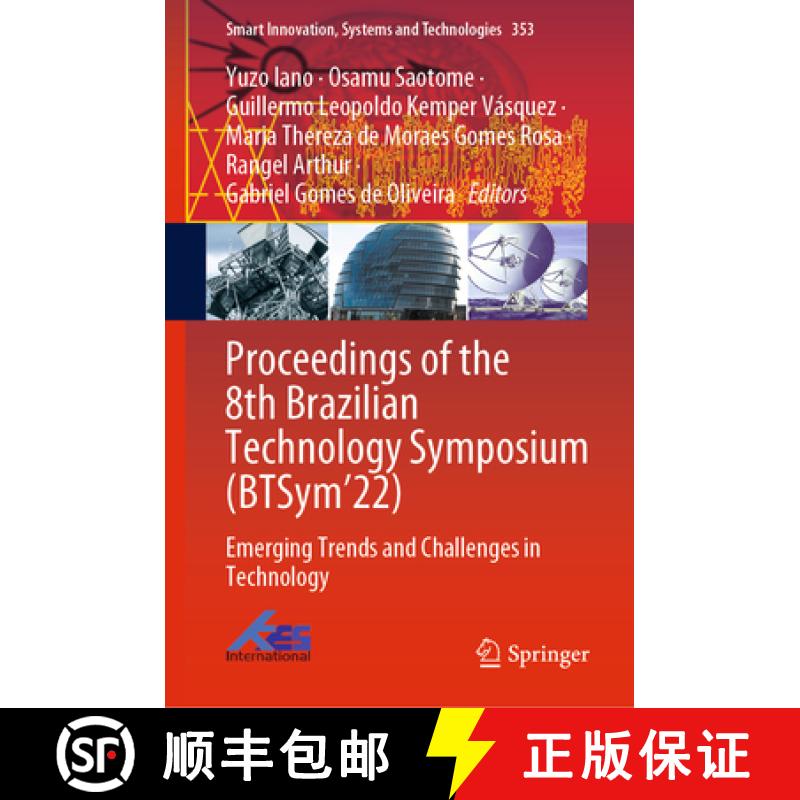 【4周达】Proceedings of the 8th Brazilian Technology Symposium (BTSym'22) : Emerging Trends and Chall... [9783031310065]